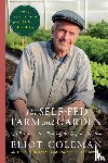 Coleman, Eliot - Self-Fed Farm and Garden, The
