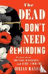 Randall, Julian - The Dead Don't Need Reminding