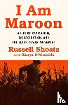 D'Almeida, Kanya, Shoatz, Russell - I Am Maroon