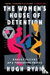 Ryan, Hugh - The Women's House of Detention