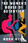 Ryan, Hugh - The Women's House of Detention