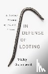 Osterweil, Vicky - In Defense of Looting