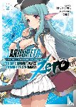 Shirakome, Ryo - Arifureta: From Commonplace to World's Strongest ZERO (Light Novel) Vol. 2