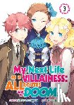 Yamaguchi, Satoru - My Next Life as a Villainess: All Routes Lead to Doom! (Manga) Vol. 3