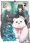 Kumanano - Kuma Kuma Kuma Bear (Manga) Vol. 2