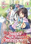 Tachibana, Yuka - The Saint's Magic Power is Omnipotent (Light Novel) Vol. 1