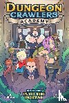 Sullivan, J.P. - Dungeon Crawlers Academy Book 1: Into the Portal