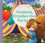 Welch, Edward T - Caspian Crashes the Party