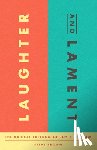 Brown, Stephen W - Laughter and Lament