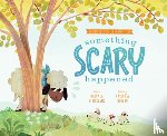 Strickland, Darby A - Something Scary Happened