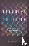 Hussung, Joseph - Learning to Listen