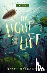 Machowski, Marty - The Light and the Life