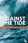  - Against the Tide