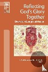 - Reflecting God's Glory Together