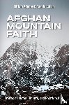 Adeney, Miriam, Aalish, Rashid - Afghan Mountain Faith