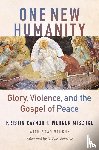 Caynor, Kristin, Mischke, Werner - One New Humanity