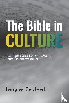 Caldwell, Larry W. - The Bible in Culture