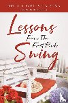 Parrish Alston, Phyllis - Lessons From The Front Porch Swing