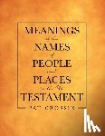 Crossin, Pat - Meanings of the Names of People and Places in the Old Testament