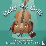 Mathew, Dennis - Bello the Cello