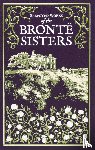 Bronte, Charlotte, Bronte, Emily, Bronte, Anne - Selected Works of the Bronte Sisters