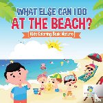 Educando Kids - What Else Can I Do at the Beach? Kids Coloring Book Nature