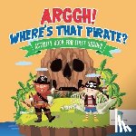 Educando Kids - Arggh! Where's That Pirate? Activity Book for First Grader