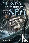 Ryan, Anthony - Across the Sorrow Sea: The Seven Swords Book Five