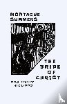 Summers, Montague - The Bride of Christ