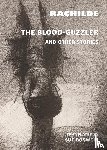Rachilde - The Blood-Guzzler and Other Stories