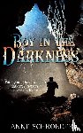 Schroeder, Anne - Boy in the Darkness