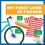 Gleisner, Jenna Lee - My First Look At French