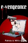 Williams, Patricia A. - E-Vengeance