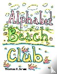 Jones, Thomas F. - Alphabet Beach Club