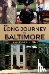 Mize, Lawerence E. - My Long Journey in Baltimore