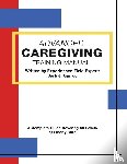 Garrod, Barb J. - Advanced Caregiving Training Manual