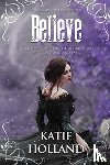 Holland, Katie - Believe