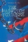 Mudie, Andrew - The Magwitch Fortunes