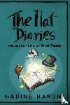 Haruni, Nadine - THE HAT DIARIES(TM) The Secret Life of Ryan Rigbee