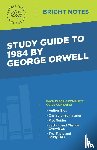Intelligent Education - Study Guide to 1984 by George Orwell