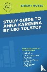 Intelligent Education - Study Guide to Anna Karenina by Leo Tolstoy