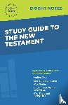 Intelligent Education - Study Guide to the New Testament