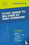 Intelligent Education - Study Guide to Beloved by Toni Morrison