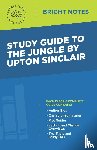 Intelligent Education - Study Guide to The Jungle by Upton Sinclair
