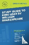 Intelligent Education - Study Guide to King Lear by William Shakespeare