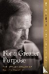 Marks, Robert J, Dembski, William A - For a Greater Purpose