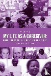 Smith, Antonette - My Life as a Caregiver