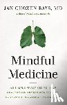 Bays, Jan Chozen Bays - Mindful Medicine