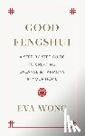 Wong, Eva - Good Fengshui