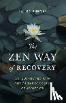 Burges, Laura - Zen Way of Recovery, The